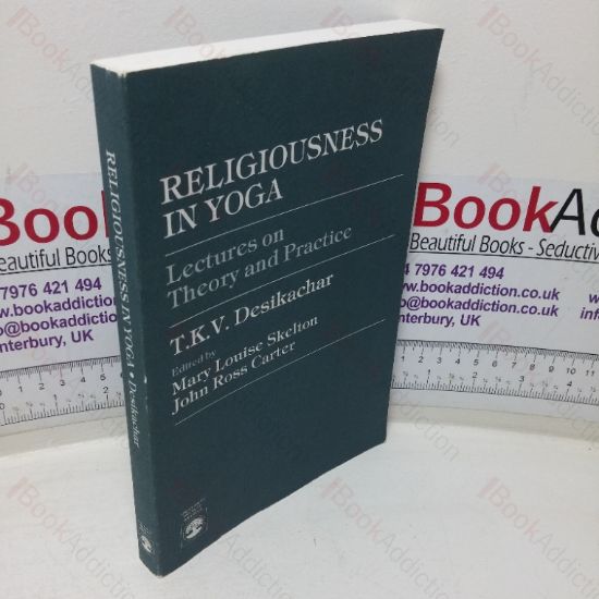 Picture of Religiousness Ii Yoga: Lectures on Theory and Practice