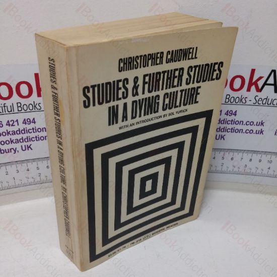 Picture of Studies and Further Studies in a Dying Culture