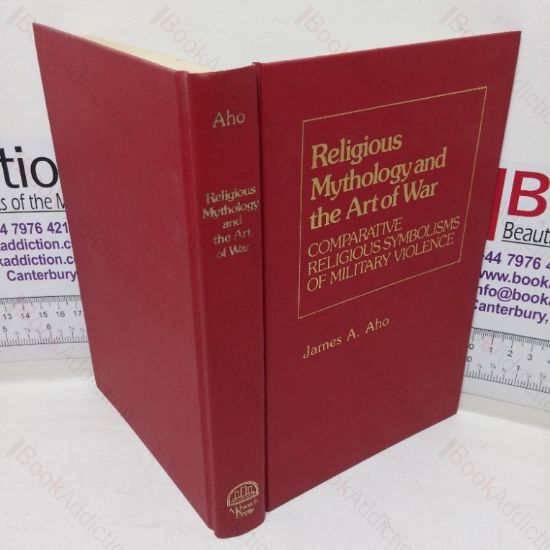 Picture of Religious Mythology and the Art of War: Comparative Religious Symbolisms of Military Violence (Contributions to the Study of Religion series)