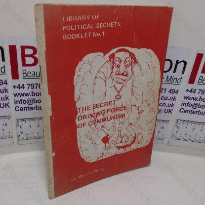 Picture of The Secret Driving Force of Communism (Library of Political Secrets Booklet,  No. 1)