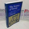 Picture of The Science of Energy: A Cultural History of Energy Physics in Victorian Britain