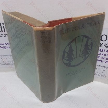 Picture of The Folk Trail: An Outline of the Philosophy and Activities of Woodcraft Fellowships