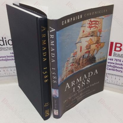 Picture of Armada 1588: The Spanish Assault on England (Campaign Chronicles series)