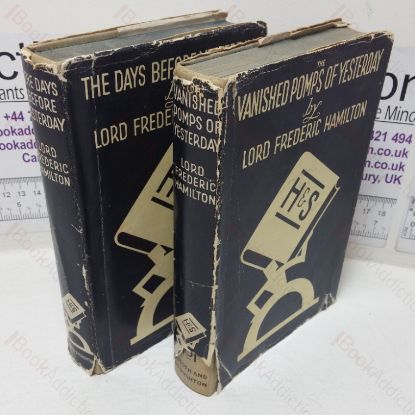 Picture of The Vanished Pomps of Yesterday; The Days Before Yesterday (Two Volumes)