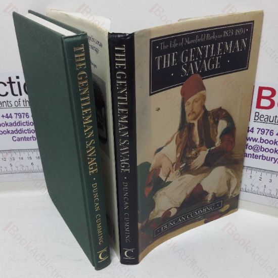Picture of The Gentleman Savage: The Life and Times of Mansfield Parkyns, 1823-1894