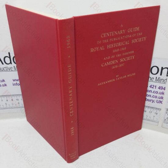 Picture of Centenary Guide to the Publications of the Royal Historical Society, 1858-1968 and the Former Camden Soceity, 1838-1897