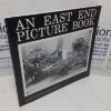 Picture of An East End Picture Book: A Collection of Photographs from East Ham and West Ham between 1864 and 1920