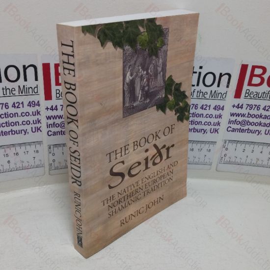 Picture of The Book of Seidr: The Native English and Northern European Shamanic Tradition