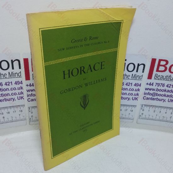 Picture of Horace (Greece & Rome: New Surveys in the Classics series, No. 6)
