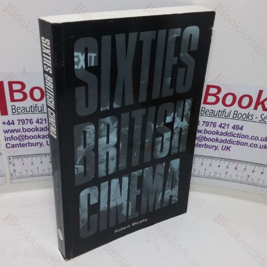 Picture of Sixties British Cinema (The History of British Film series)