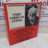 Picture of Early American Cinema (The International Film Guide Series)