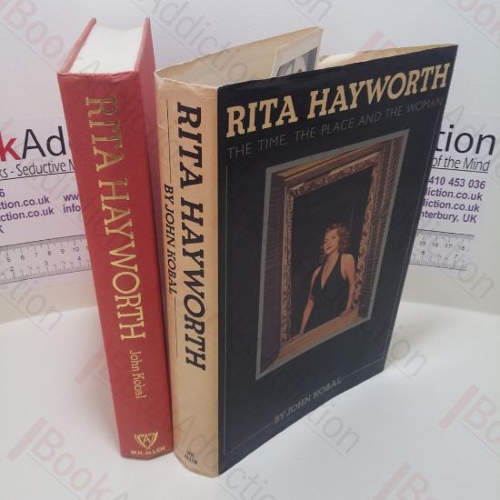 Picture of Rita Hayworth : The Time, the Place and the Woman