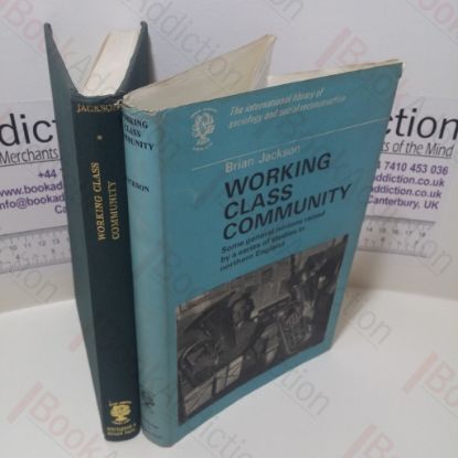 Picture of Working Class Community :  Some General Notions Raised by a Series of Studies in Northern England