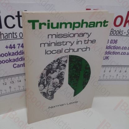 Picture of Triumphant : Missionary Ministry in the Local Church