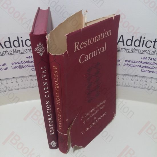 Picture of Restoration Carnival : Five Courtier Poets : Rochester, Dorset, Sedley, Etherage and Sheffield