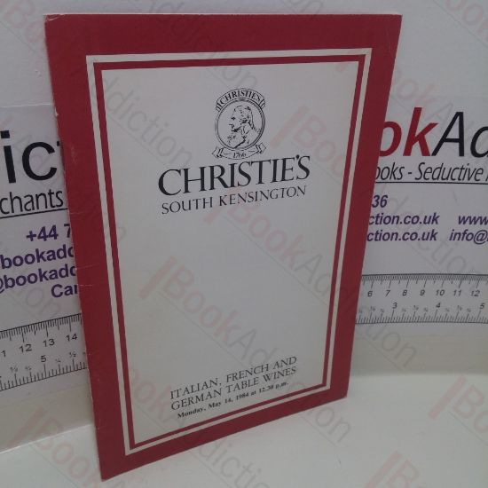 Picture of Italian, French and German Table Wines (Auction Catalogue,Christie's, London, 14 May 1984)