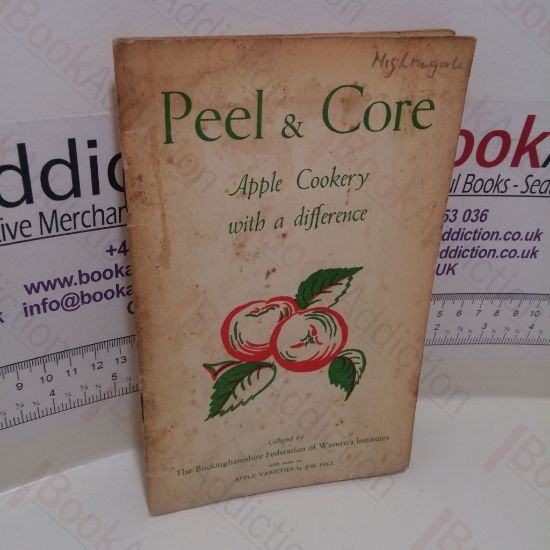 Picture of Peel and Core : Apple Cookery with a Difference