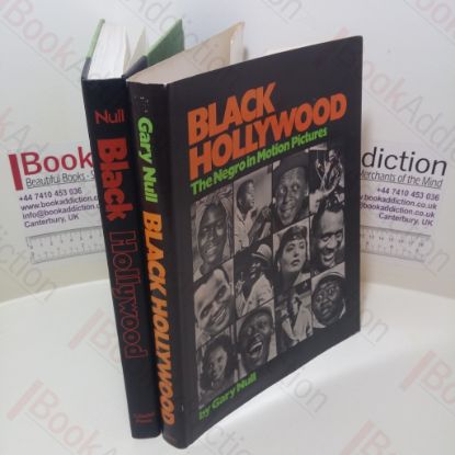 Picture of Black Hollywood : The Negro in Motion Pictures