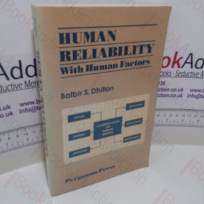 Picture of Human Reliability : With Human Factors