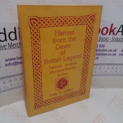 Picture of Names from the Dawn of British Legend : Taliesin, Aneirin, Myrddih/Merlin, Arthur