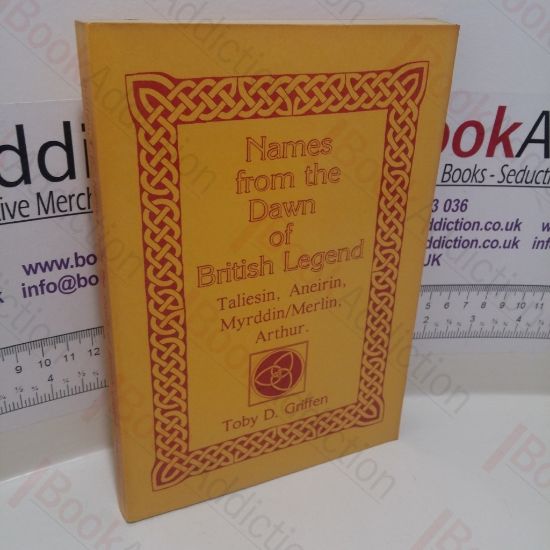 Picture of Names from the Dawn of British Legend : Taliesin, Aneirin, Myrddih/Merlin, Arthur