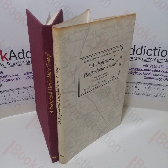 Picture of A Professional Hertfordshire Tramp : John Edwin Cussans, Historian of Hertfordshire