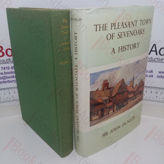 Picture of The Pleasant Town of Sevenoaks: A History