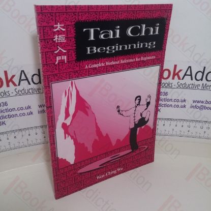 Picture of Tai Chi Beginning: A Complete Workout Reference for Beginners