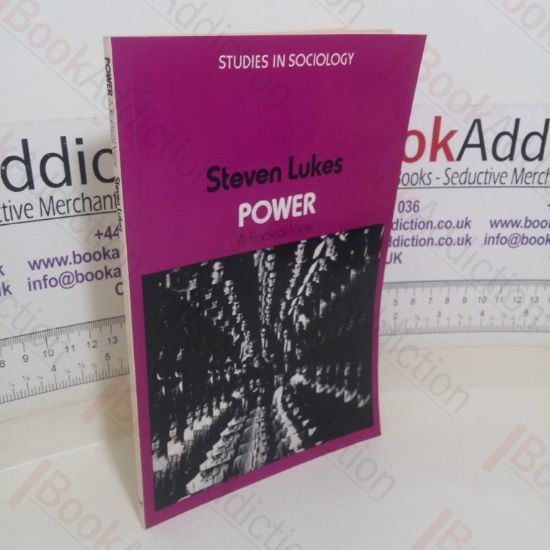 Picture of Power: A Radical View (Studies in Sociology series)