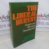 Picture of The Liberal Heresy: Origins and Historical Development