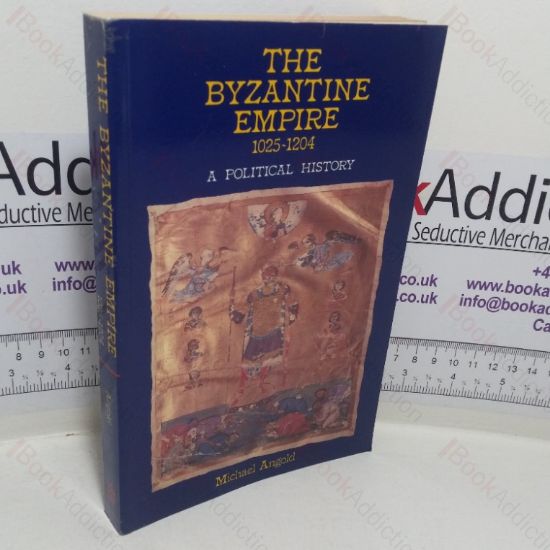 Picture of The Byzantine Empire, 1025-1204: A Political History