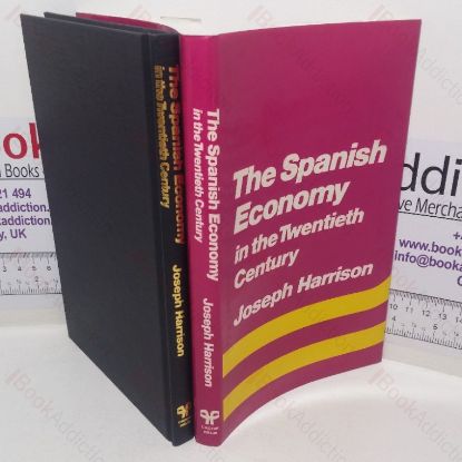 Picture of The Spanish Economy in the Twentieth Century (Croom Helm Series on the Contemporary Economic History of Europe)