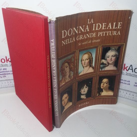 Picture of La Donna Ideale Nella Grande Pittura: Sei Secoli di Ritratti