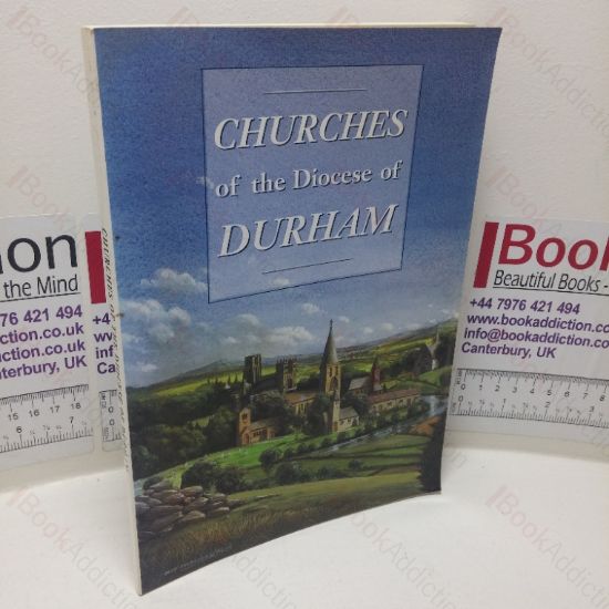 Picture of Churches in the Diocese of Durham: A Pictorial Guide
