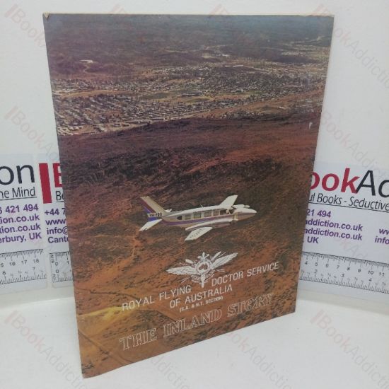 Picture of The Royal Flying Doctor Service of Australia (S A & N T Section): The Inland Story