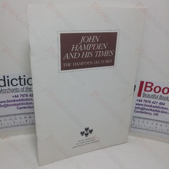 Picture of John Hampden and his Times: The Hampden Lectures