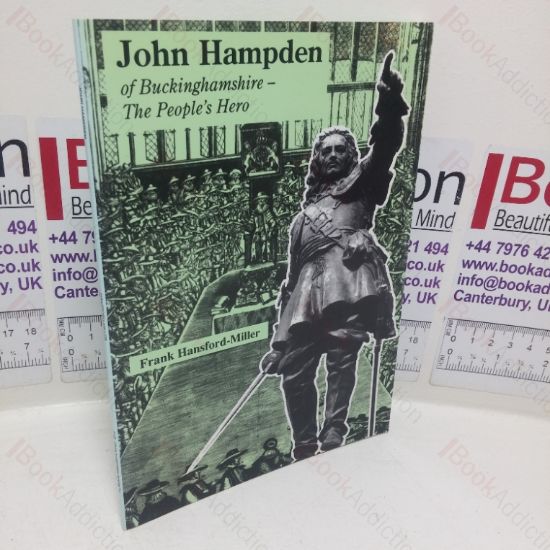 Picture of John Hampden: An Illustrated Life, 1594-1643 (John Hampden of Buckinghamshire - The People's Hero)