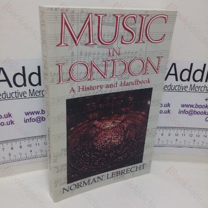 Picture of Music in London: A History and Handbook