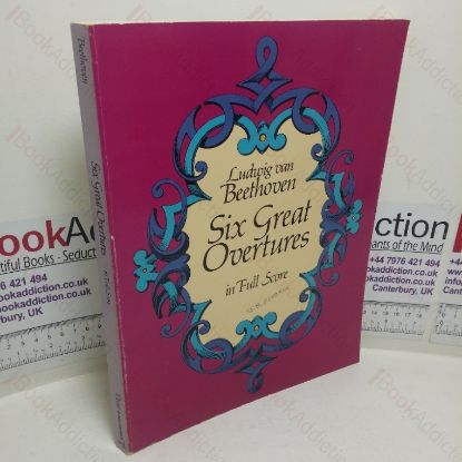 Picture of Ludwig van Beethoven: Six Great Overtures in Full Score (Dover Music Scores)