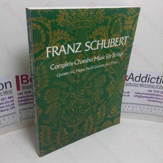 Picture of Franz Schubert: Complete Chamber Music for Strings (Dover Chamber Music Scores)
