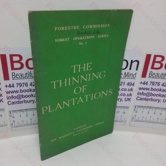 Picture of Forestry Commission: The Thinning of Plantations (Forest Operation series, No. 1)