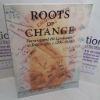 Picture of Roots of Change : Farming and the Landscape in East Anglia, 1700-1870 (Agricultural History Review, Supplement Series 2)