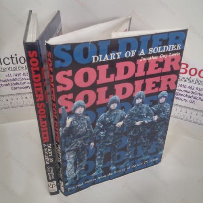 Picture of Soldier, Soldier : Diary of a Soldier (Signed)