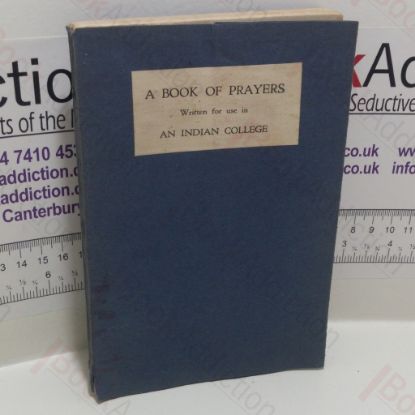 Picture of A Book of Prayers : Written for Use in an Indian College