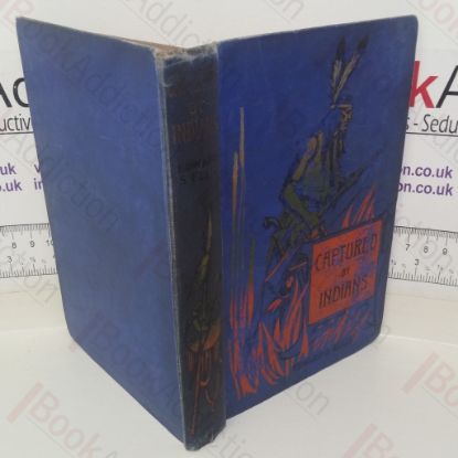 Picture of Captured by Indians: A Tale of the American Frontier