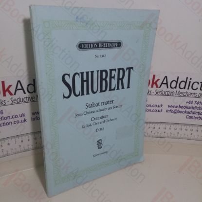 Picture of Schubert Stabat Mater Jesus Christus Schwebt am Kreuze Oratorium Fur Soli, Chor und Orchester