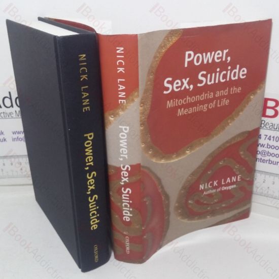 Picture of Power, Sex, Suicide: Mitochondria and the Meaning of Life