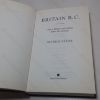 Picture of Britain BC: Life in Britain and Ireland Before the Romans