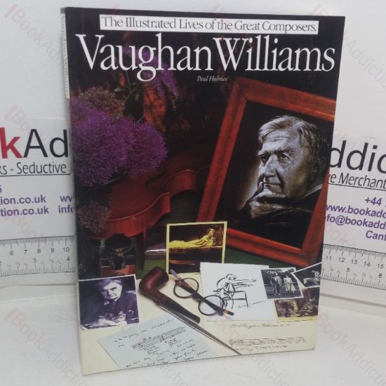 Picture of Vaughan Williams (Illustrated Lives of the Great Composers series)