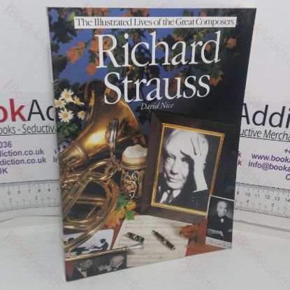 Picture of Richard Strauss (Illustrated Lives of the Great Composers series)